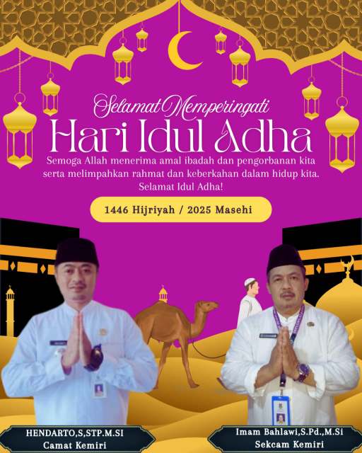 Foto: Camat Kemiri, Hendarto, S.STP., M.Si, bersama Sekretaris Camat Kemiri, Imam Bahlawi, S.Pd., M.Si, menyampaikan ucapan Selamat Hari Raya Idul Adha 1446 Hijriyah / 2025 Masehi. (Dok. MCCK Kemiri). 