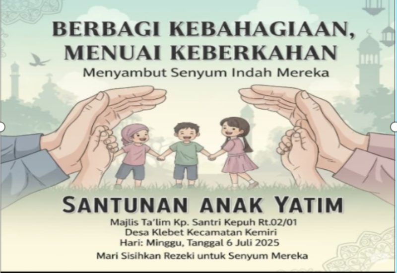kegiatan santunan anak yatim yang diselenggarakan oleh Majlis Ta’lim Kampung Santri Kepuh, RT 02/01, Desa Klebet, Kecamatan Kemiri, pada hari Minggu, 6 Juli 2025. (Dok. Ade A Tajudin) 