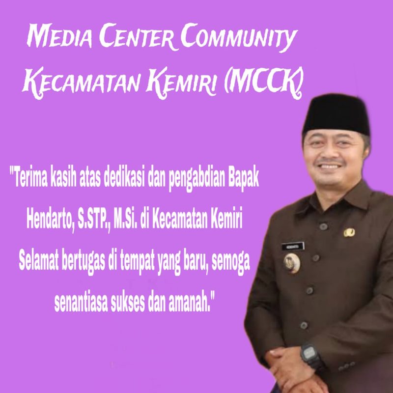 Camat Kemiri Hendarto Pindah Tugas, Warga Kenang Dedikasi dan Kepemimpinannya. (Istimewa)
