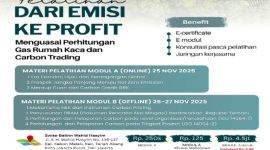 Kuasai Perhitungan Gas Rumah Kaca dan Carbon Trading untuk Bisnis Berkelanjutan, Daftarkan Diri Anda Sekarang dan Ikuti Pelatihan Dari Emisi ke Profit yang akan Diselenggarakan pada November 2025. (Foto: Atkarbonist/Metrosiar)