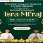 Pemerintah Kabupaten Tangerang melalui Kecamatan Kemiri menyampaikan ucapan Selamat Memperingati Isra Mi’raj Nabi Muhammad SAW 1447 Hijriah yang jatuh pada 27 Rajab 1447 H.(Metrosiar/forum jurnalis kemiri)