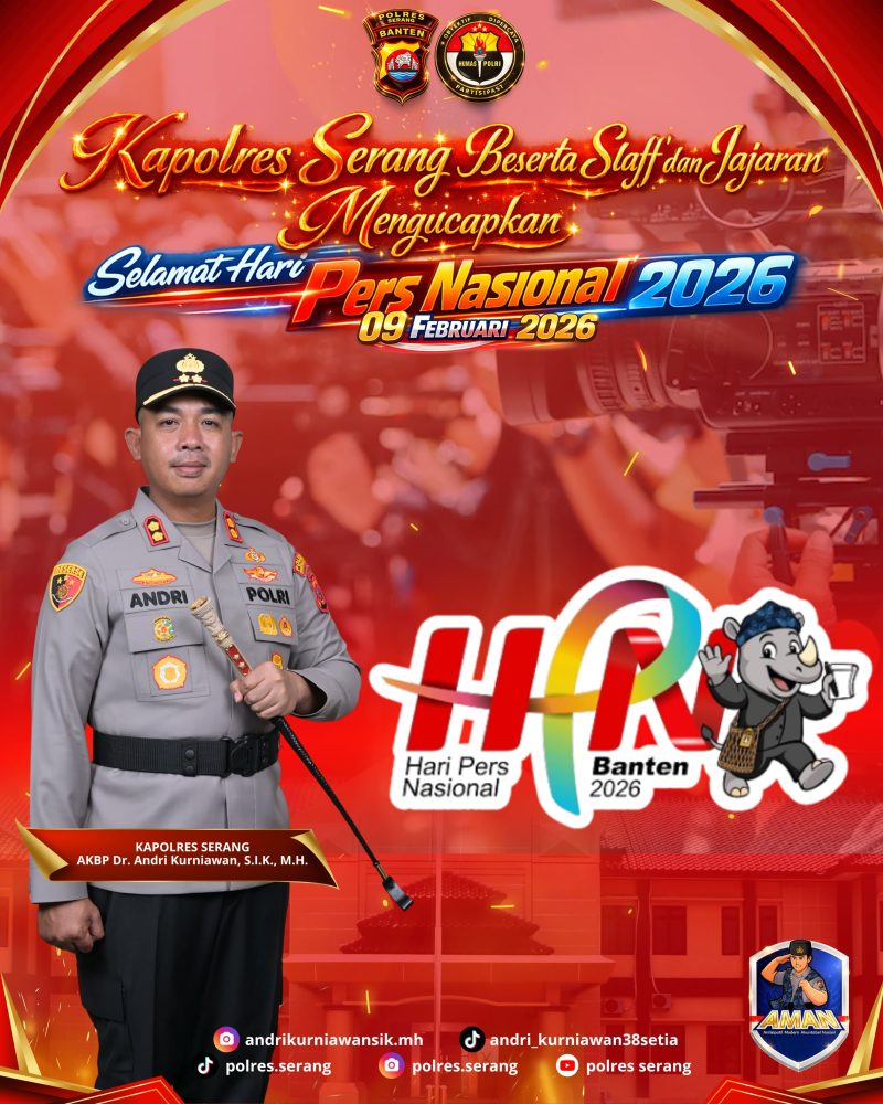 Kapolres Serang, AKBP Dr. Andri Kurniawan, S.I.K., M.H., bersama jajaran menyampaikan ucapan Selamat Hari Pers Nasional 2026, sebagai bentuk dukungan terhadap peran pers dalam menjaga demokrasi dan menyampaikan informasi yang akurat, berimbang, serta mencerdaskan masyarakat.