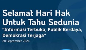 Hari Hak untuk Tahu: Perjalanan Panjang Menuju Keterbukaan Informasi