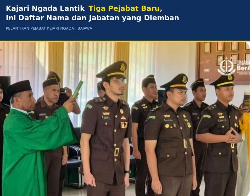 Kajari Ngada Lantik Tiga Pejabat Baru, Ini Daftar Nama dan Jabatan yang Diemban. (Foto: Istimewa)